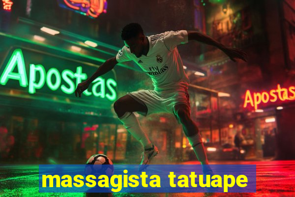 massagista tatuape